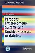 SpringerBriefs in Statistics - Partitions, Hypergeometric Systems, and Dirichlet Processes in Statistics