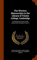 The Western Manuscripts in the Library of Trinity College, Cambridge