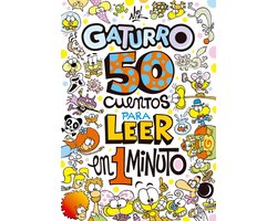 50 cuentos para leer en 1 minuto (Gaturro)
