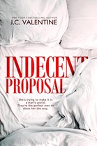 Indecent Proposal: A Reverse Harem Romance