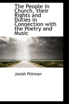 The People in Church, Their Rights and Duties in Connection with the Poetry and Music