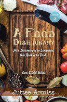 A Fqqd Dish Ionary: Book 2