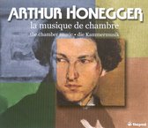 Arthur Honegger: La Musique de Chambre