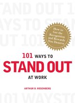 101 Ways to Stand Out at Work