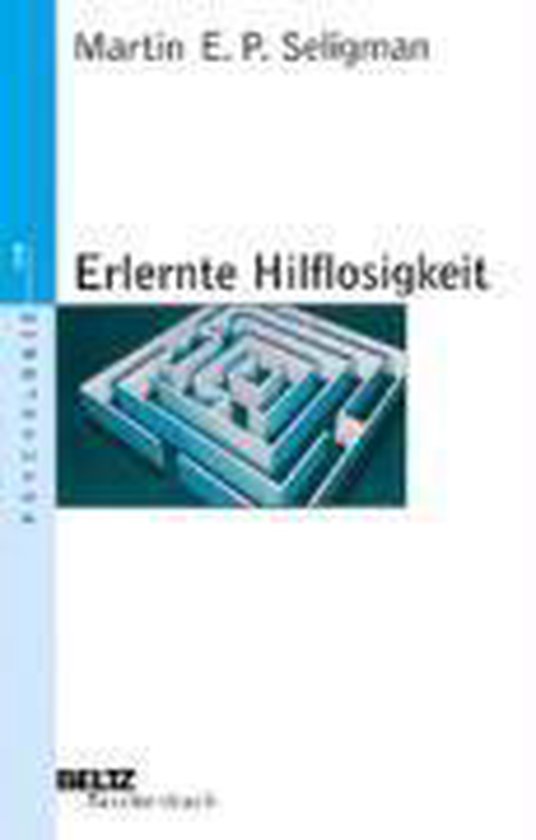 Erlernte Hilflosigkeit, Martin E. P. Seligman | 9783407220165 | Boeken | bol.com