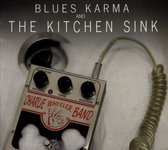 Blues Karma and the Kitchen Sink