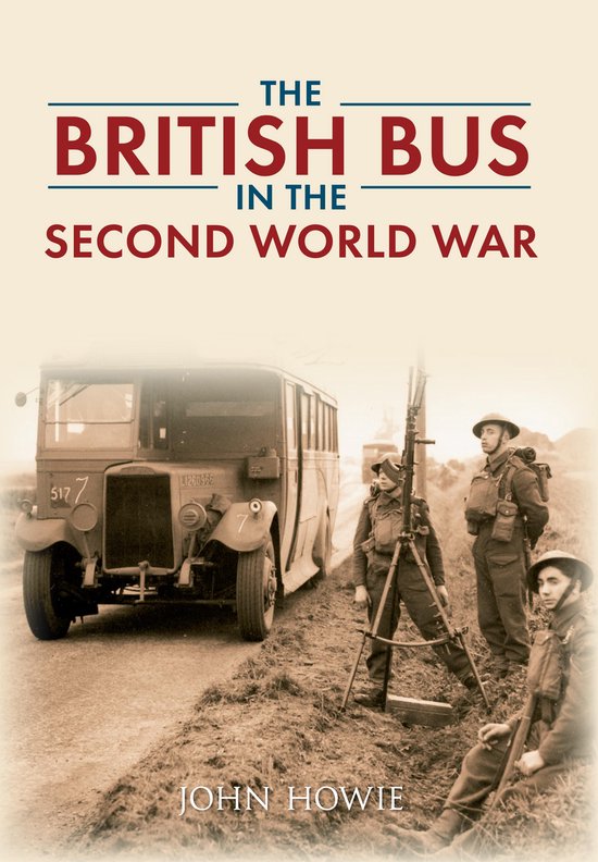 The British Bus in the Second World War - cover