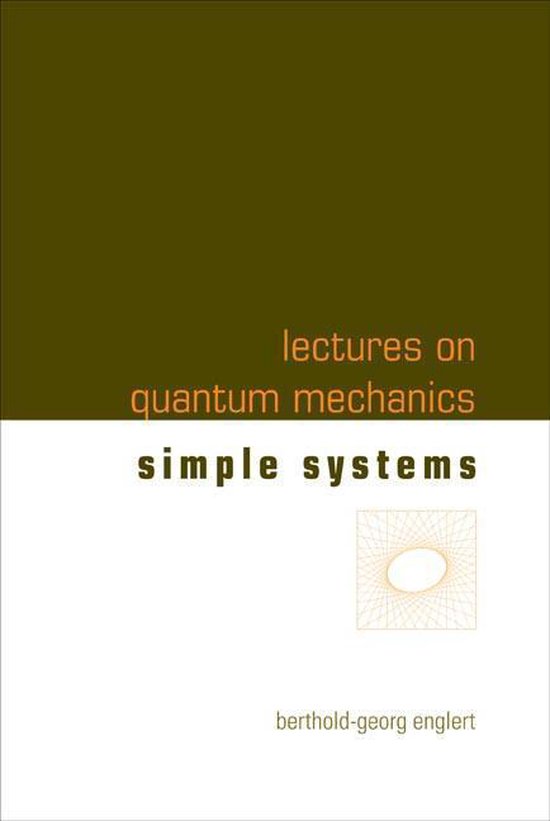 Lectures On Quantum Mechanics - Volume 2: Simple Systems - cover
