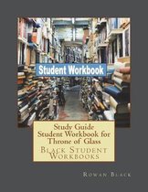 Study Guide Student Workbook for Throne of Glass