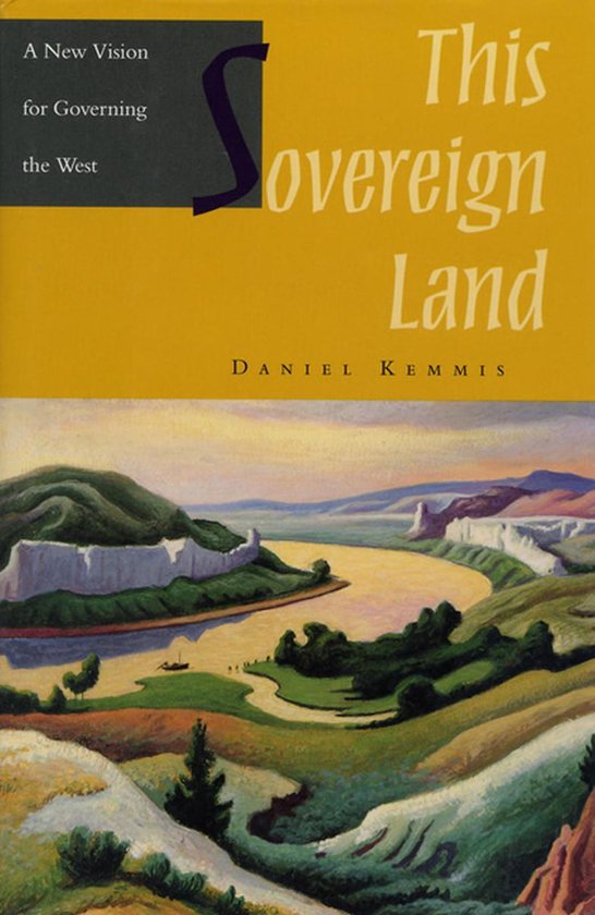 This Sovereign Land (ebook), Daniel Kemmis 9781610911139 Boeken bol