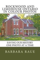 Rockwood and Limehouse Ontario in Colour Photos