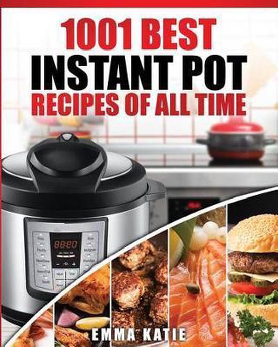 Instant Pot Cookbook, Emma Katie | 9781541056190 | Boeken | bol.com