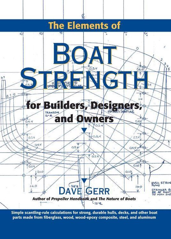 The Elements of Boat Strength: For Builders, Designers, and  ... - cover