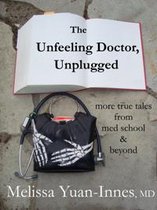 Unfeeling Doctor Series 2 - The Unfeeling Doctor, Unplugged