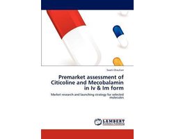 Premarket Assessment of Citicoline and Mecobalamin in IV & Im Form