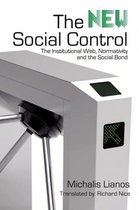 The New Social Control: The Institutional Web, Normativity and the Social Bond