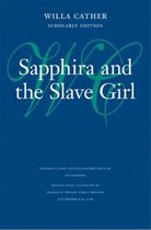 Willa Cather Scholarly Edition- Sapphira and the Slave Girl