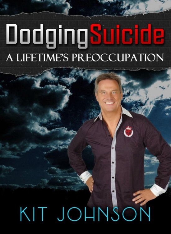 Dodging Suicide - A Lifetime's Preoccupation - cover