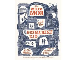 The Whiz Mob and the Grenadine Kid