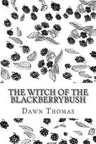 The Witch of the Blackberrybush