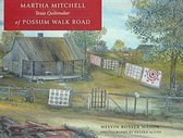 Martha Mitchell of Possum Walk Road