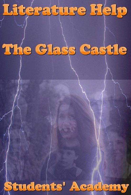 A Quick Guide Literature Help The Glass Castle (ebook), Students