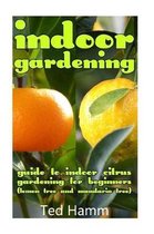 Indoor Gardening