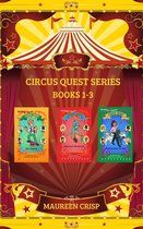 Circus Quest - Circus Quest Books 1-3 Collection
