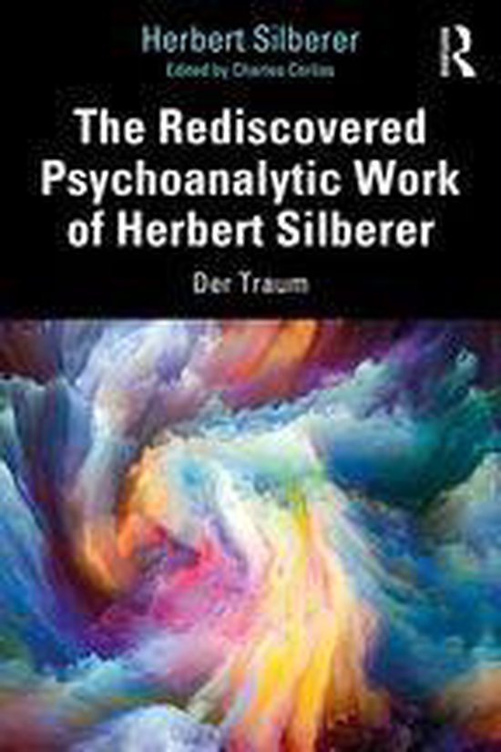 The Rediscovered Psychoanalytic Work of Herbert Silberer - cover