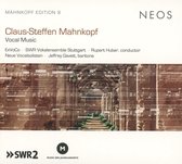 Jeffrey Gavett, SWR Vokalensemble Stuttgart, Rupert Huber - Mahnkopf: Vocal Music (CD)