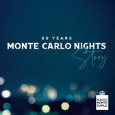 Monte Carlo Nights Story: 30 Years