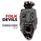 Folk Devils - Forever (LP) (Coloured Vinyl)