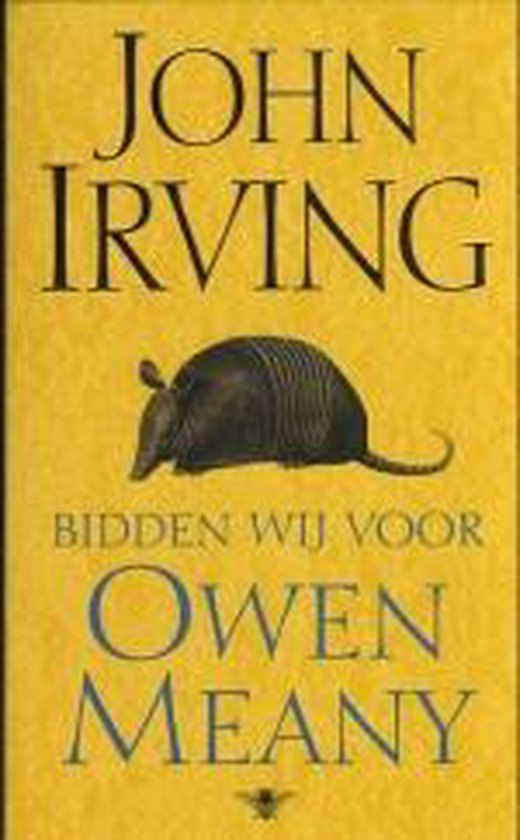 Bidden Wij Voor Owen Meany, John Irving 9789023400028 Boeken Bidden Wij Voor Owen Meany, John Irving 9789023400028 Boeken