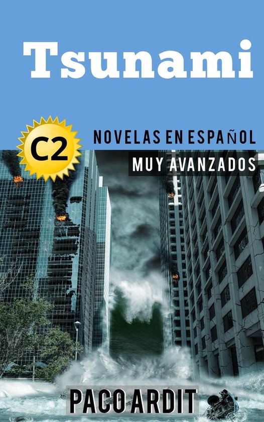 Spanish Novels Series - Tsunami - Novelas en español nivel  ... - cover