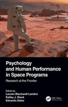 Psychology and Human Performance in Space Programs, Two-Volume Set - Psychology and Human Performance in Space Programs