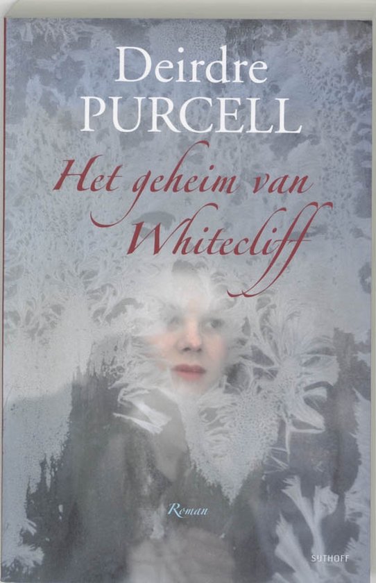 Cover van het boek 'Het geheim van Whitecliff' van Deirdre Purcell