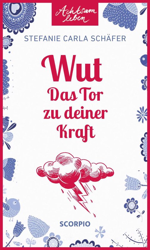 Achtsam leben - Wut – Das Tor zu deiner Kraft - cover