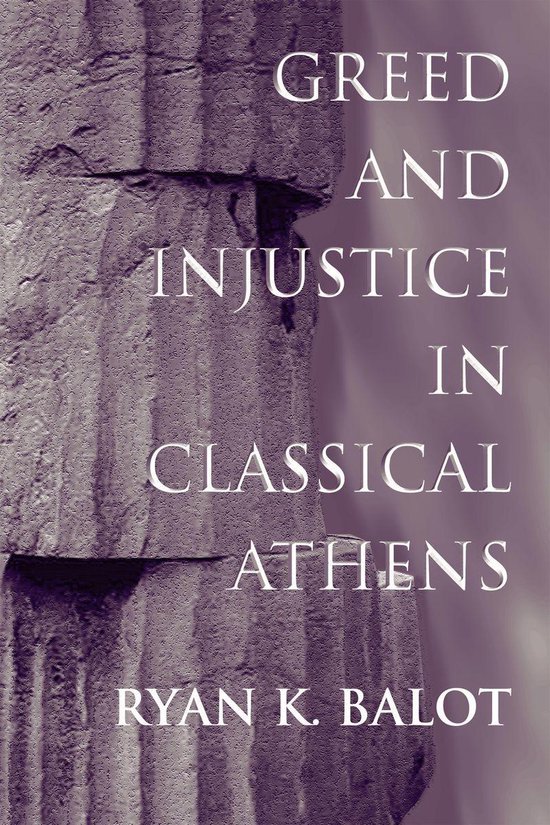 Greed and Injustice in Classical Athens - cover