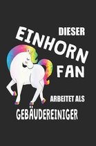 Dieser Einhorn Fan Arbeitet Als Gebaudereiniger