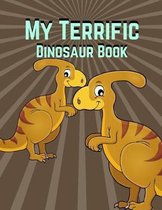 My Terrific Dinosaur Book