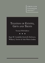 American Casebook Series- Taxation of Estates, Gifts and Trusts