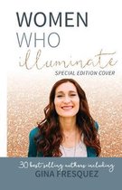 Women Who Illuminate- Gina Fresquez