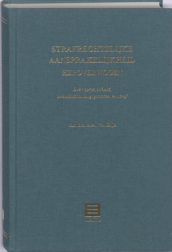 Strafrechtelijke aansprakelijkheid heroverwogen - cover