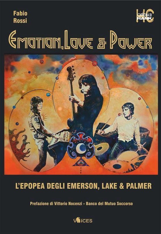 Emotion, Love & Power. L’epopea degli Emerson Lake & Palme ... - cover