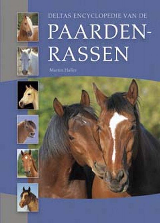 Cover van het boek 'Deltas Encyclopedie van de Paardenrassen' van M. Haller