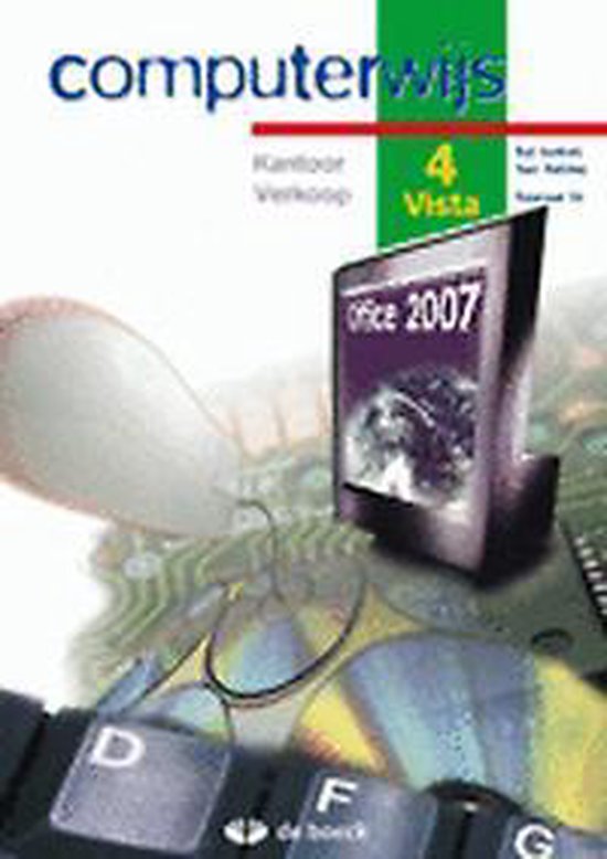 Cover van het boek 'Computerwijs kantoor-verkoop 4 vista (office 2007) - leerwerkboek (+ cd-rom)'