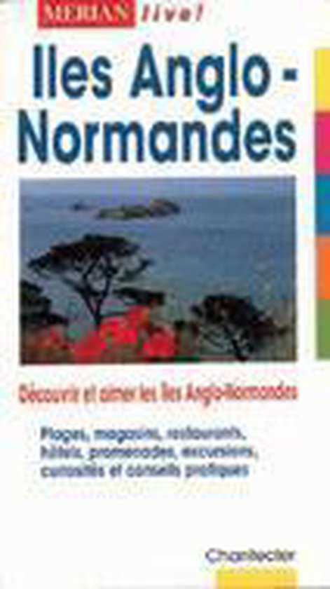 Merian live 40. Iles Anglo - Normandes - cover