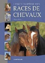 L'encyclopédie des races de chevaux