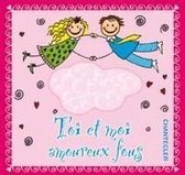 Toi et moi amoureux fous