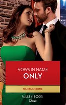 Billionaires of Boston 1 - Vows In Name Only (Billionaires of Boston, Book 1) (Mills & Boon Desire)